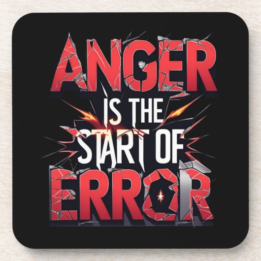 Anger is the Start of Error | Powerful Quote Bier Onderzetter (Voorkant)