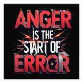 Anger is the Start of Error | Powerful Quote Foto Afdruk (Voorkant)