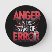 Anger is the Start of Error | Powerful Quote Ronde Klok (Voorkant)