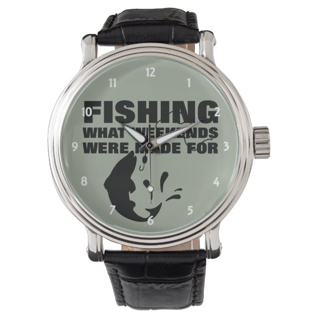 Anglers Visten thema grappige slogan Horloge (Voorkant)
