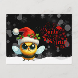 Angry Bee Dear Santa I Really  Tried Postcard Briefkaart