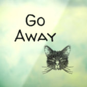 Angry Cat Go Away Raamsticker (Vel 3)