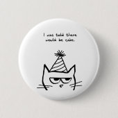 Angry Cat Hates Birthdays - Funny Cat Button (Voorkant)
