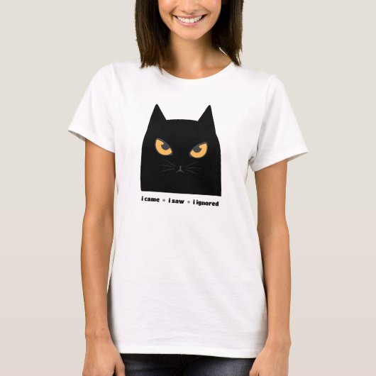 Angry Cat I Came I Saw I Ignored Cute T-shirt (Voorkant)
