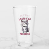 Angry Cat - Ik doe geen ochtenden Glas (Voorkant)