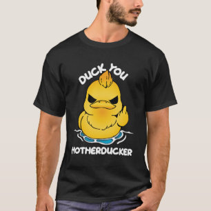 Angry Chick Gesture: DUCK JE moeder eend T-shirt