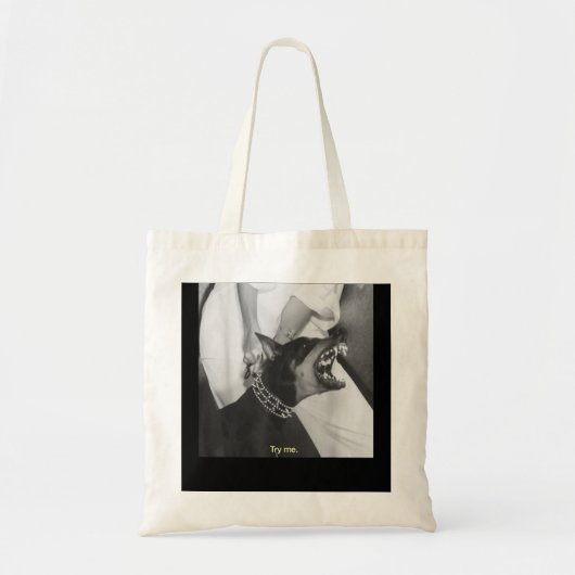 Angry Doberman Probeer me Tote Bag (Voorkant)