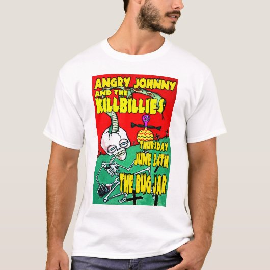 Angry Johnny & The Killbillies bij de Bug Jar T-shirt (Voorkant)