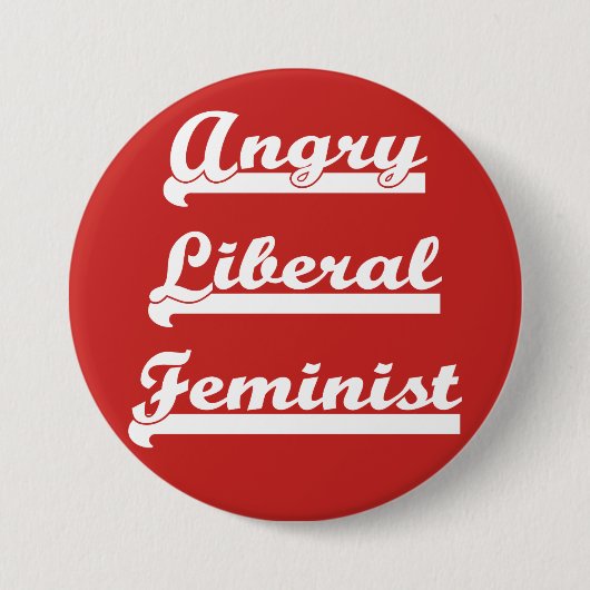 Angry Liberal Feminist, knop Ronde Button 7,6 Cm (Voorkant)
