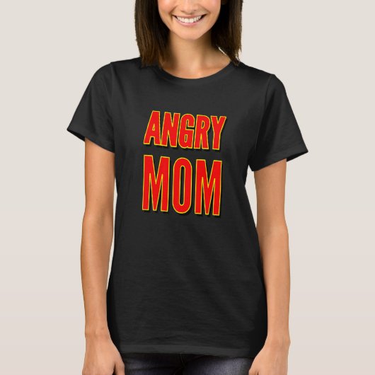 Angry mama t-shirt (Voorkant)