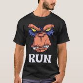 Angry Monkey Face Says Run Running Way Miss Mood T-shirt (Voorkant)