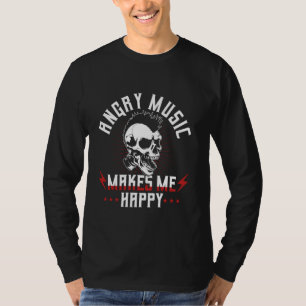 Angry Music maakt me blij met Funny Rock Metal-T-s T-shirt