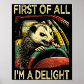 Angry Ossum Driving Funny Quote First Of All I'm A Poster (Voorkant)