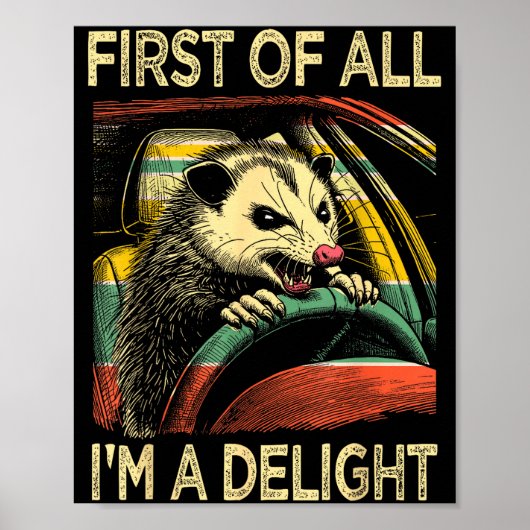 Angry Ossum Driving Funny Quote First Of All I'm A Poster (Voorkant)
