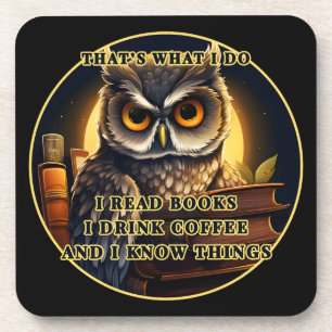 Angry Owl Ik lees boeken, drink koffie Ik weet din Bier Onderzetter
