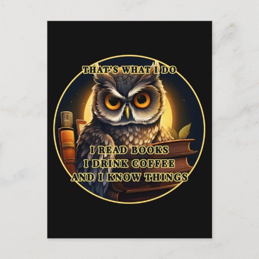 Angry Owl Ik lees boeken, drink koffie Ik weet din Briefkaart (Voorkant)