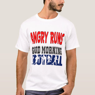 Angry Runs Good Morning Football T-shirt