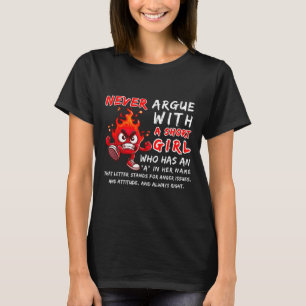 Angry S Quote Schattigee Humor nooit ruzie een kor T-shirt