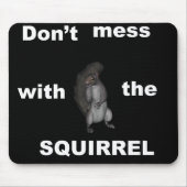 Angry Squirrel Mousepad Muismat (Voorkant)