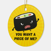 Angry Sushi | Wil je een stuk van mij? | Financier Keramisch Ornament (Links)