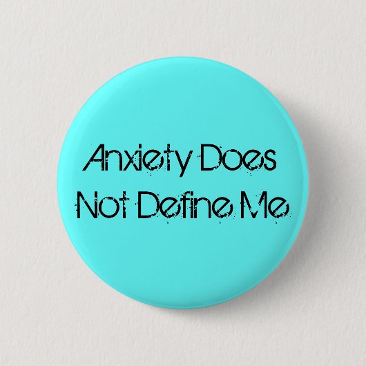 Angst definieert me niet ronde button 5,7 cm (Voorkant)