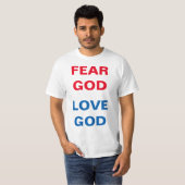 Angst God/Liefde God Evangelisme T-Shirt (Voorkant volledig)