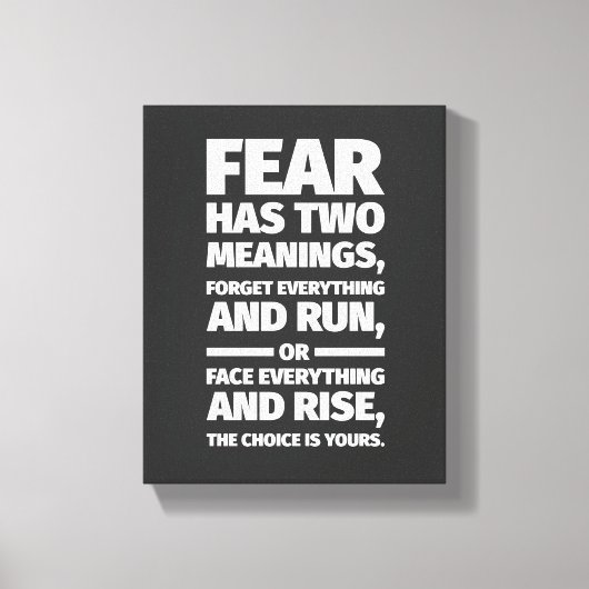 Angst heeft twee betekenissen Inspirerend citaatmu Canvas Afdruk (Voorkant)