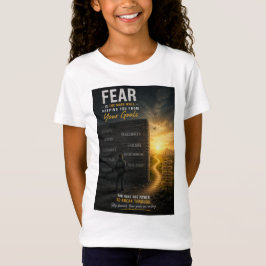 Angst is de belangrijkste muur die je tegenhoudt o t-shirt