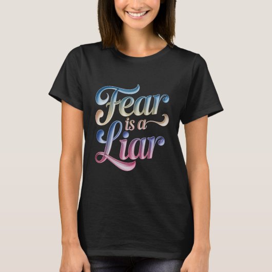 Angst is een leugenaar christelijk T-shirt (Voorkant)