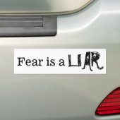 Angst is een leugenaar | Gezegden | Elke stijl  Bumpersticker (Op auto)