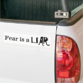 Angst is een leugenaar | Gezegden | Elke stijl  Bumpersticker (Op Truck)