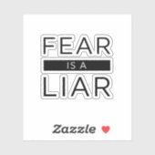 Angst is een leugenaar sticker (Vel)