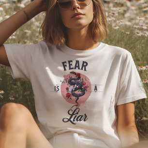 Angst is een leugenachtig Motivatie citaat T-shirt