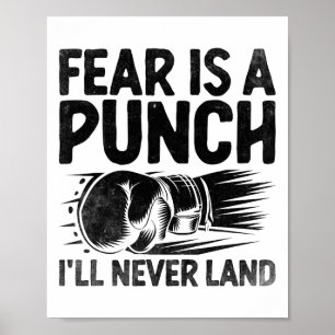 Angst is een stoot die ik nooit zal uitdelen Boxer Poster
