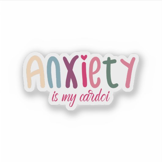 Angst is mijn cardio Sticker (Voorkant)