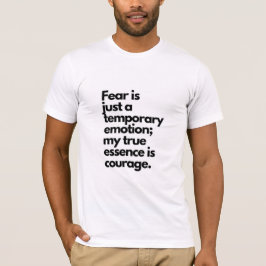 Angst is slechts een tijdelijk emotioneel T-shirt