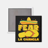 Angst La Chancla Grappige Mexicaanse Cinco De Mayo Magneet (Voorkant / Achterkant)