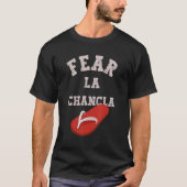 Angst La Chancla Hispanic Mexican T-shirt (Voorkant)