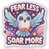 Angst Minder Stijgen Meer Stoutmoedige Motivatie S Sticker (Voorkant)