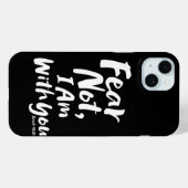 ANGST NIET, IK BEN MET U - Christelijke Hope God J Case-Mate iPhone Case (Achterkant (horizontaal))