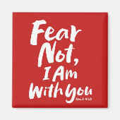 ANGST NIET, IK BEN MET U - Christelijke Hope God J Magneet (Voorkant)