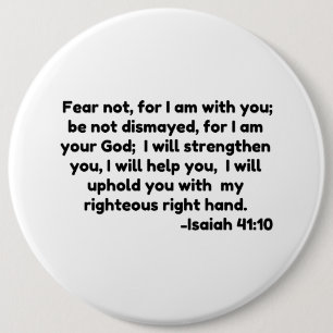 angst niet, want ik ben bij u; wees niet ontzet, w ronde button 6,0 cm