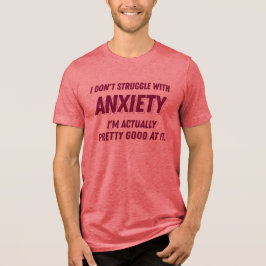Angst Overdenken Grappig Witty Quote Introvert Tri-Blend Shirt