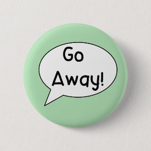 Angst, persoonlijke ruimte, Autisme, Ga weg badge Ronde Button 5,7 Cm
