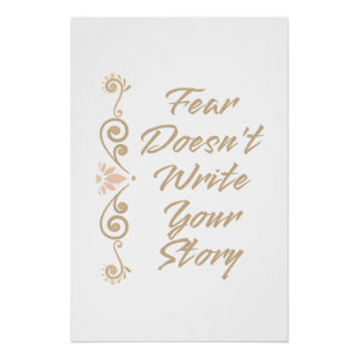 Angst Schrijft Je Verhaal Niet Inspiratie Perfect Poster