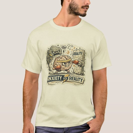 Angst versus realiteit Grappige mentale gezondheid T-shirt (Voorkant)