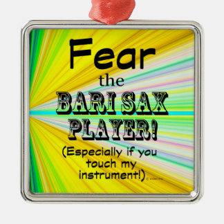 Angst voor de Bari Sax Player Metalen Ornament