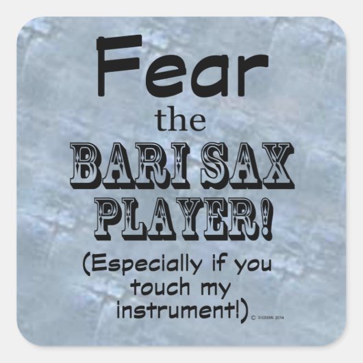 Angst voor de Bari Sax Player Square Sticker (Voorkant)