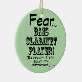 Angst voor de bass Clarinet Player Keramisch Ornament (Rechts)