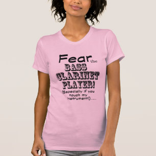 Angst voor de bass Clarinet Player T-shirt